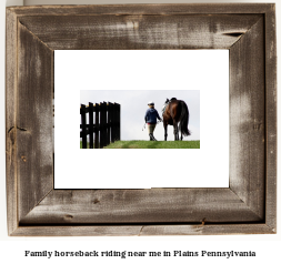 family horseback riding near me in Plains, Pennsylvania